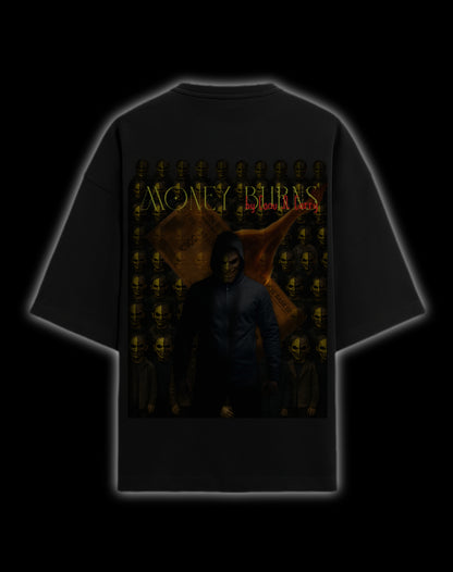 Theme : MONEY BURNS, Ultra premium DTG printed, French Terry Cotton, Oversized exclusive T-shirt by Conv N Carry